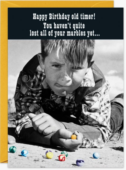 Lost Your Marbles Humor Birthday Card