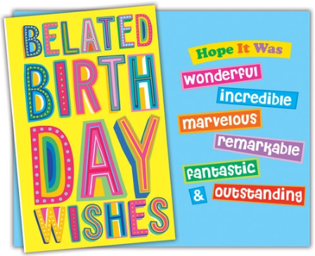 Belated Birthday Wishes Card