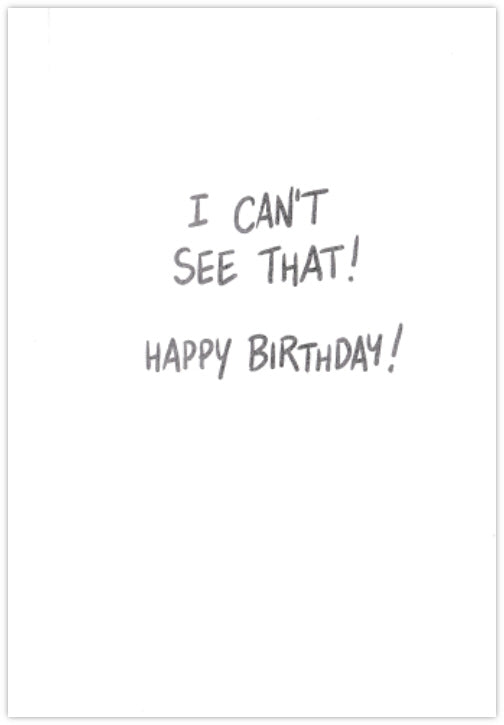You? Old? - Funny Birthday Card