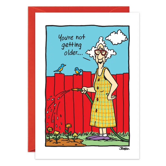 Getting Older - Funny Birthday Card