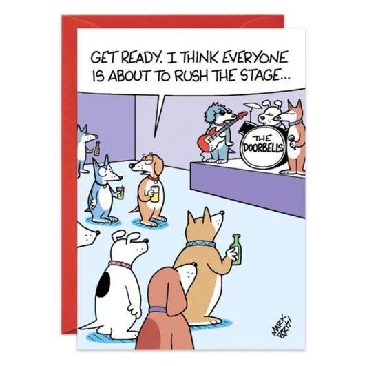 Rush the Stage - Humor Birthday Card