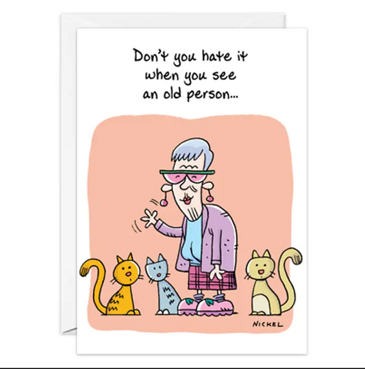 Old Person - Funny Birthday Card