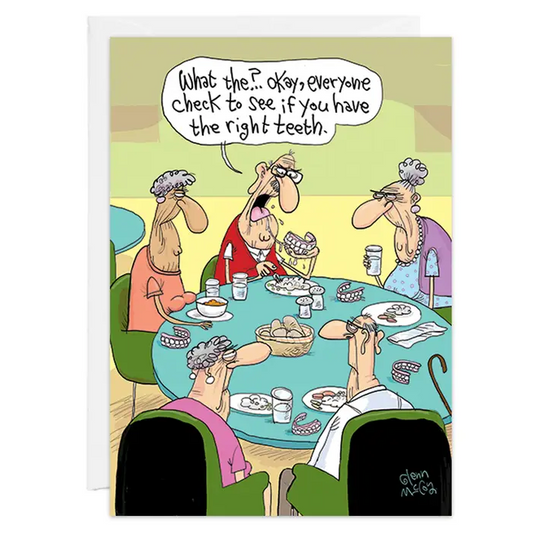 Have the Right Teeth - Funny Birthday Card