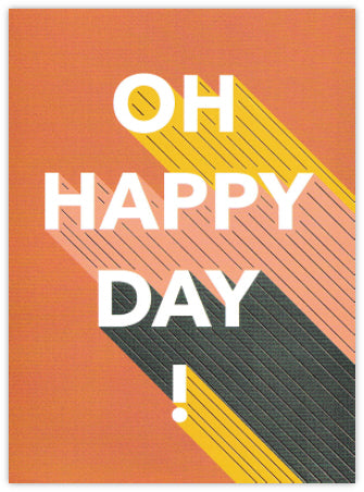 Oh Happy Day! Card