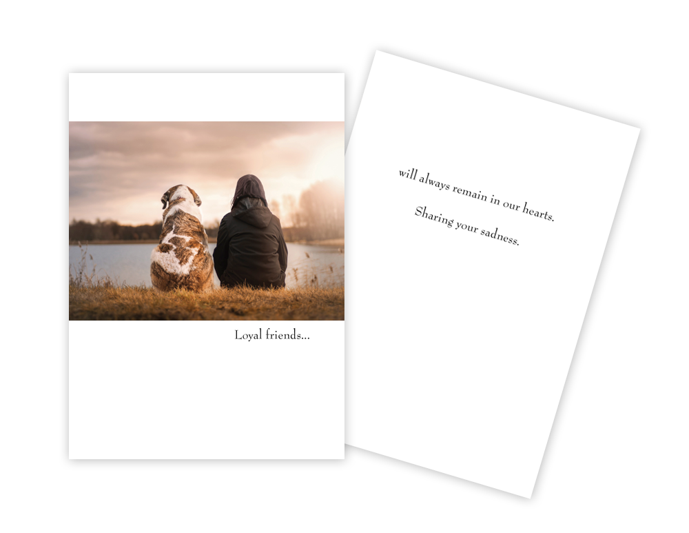 Loyal Friend - Pet Sympathy Card