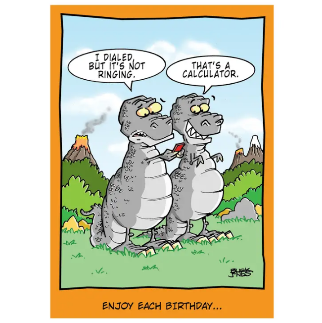 T-Rex with Calculator - Funny Birthday Card