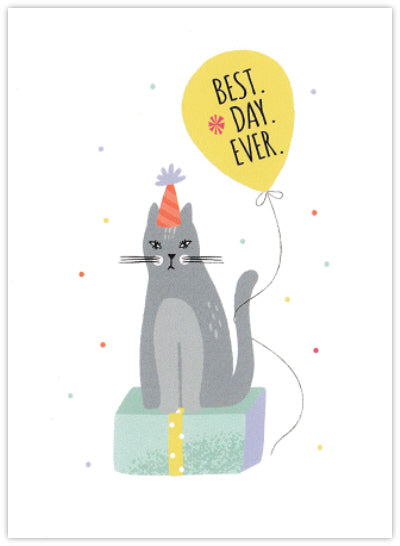 Best. Day. Ever. Cat Birthday Card